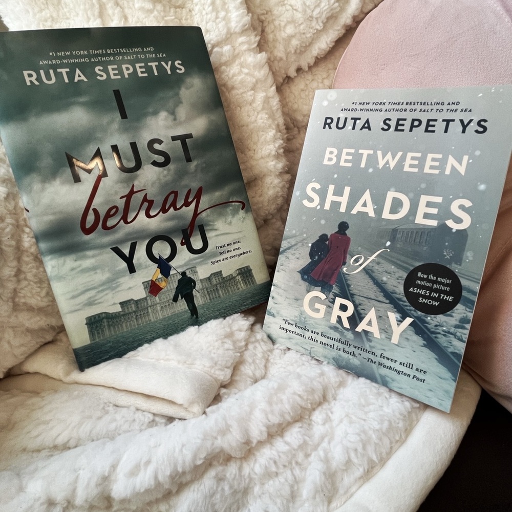 Ruta Sepetys Set. I Must Betray You Hardcover. Between Shades of Gray Paperback.